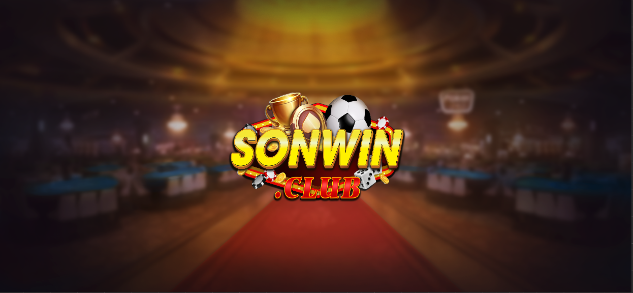 Giới thiệu sân chơi sonwin Uy tín - An toàn